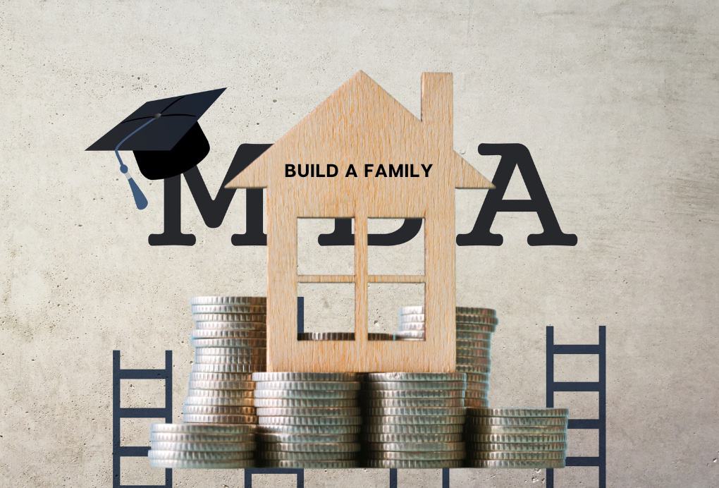 Build a Family or Your MBA? How about both?