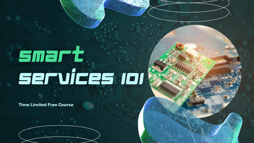 Smart Services 101 course